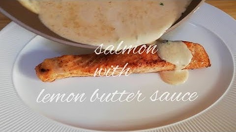 Pan Seared Salmon Recipe With Creamy Lemon Butter Sauce |