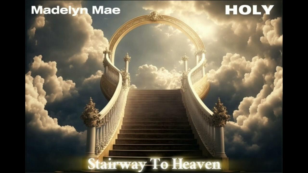 Starway to heaven. Starway to heaven