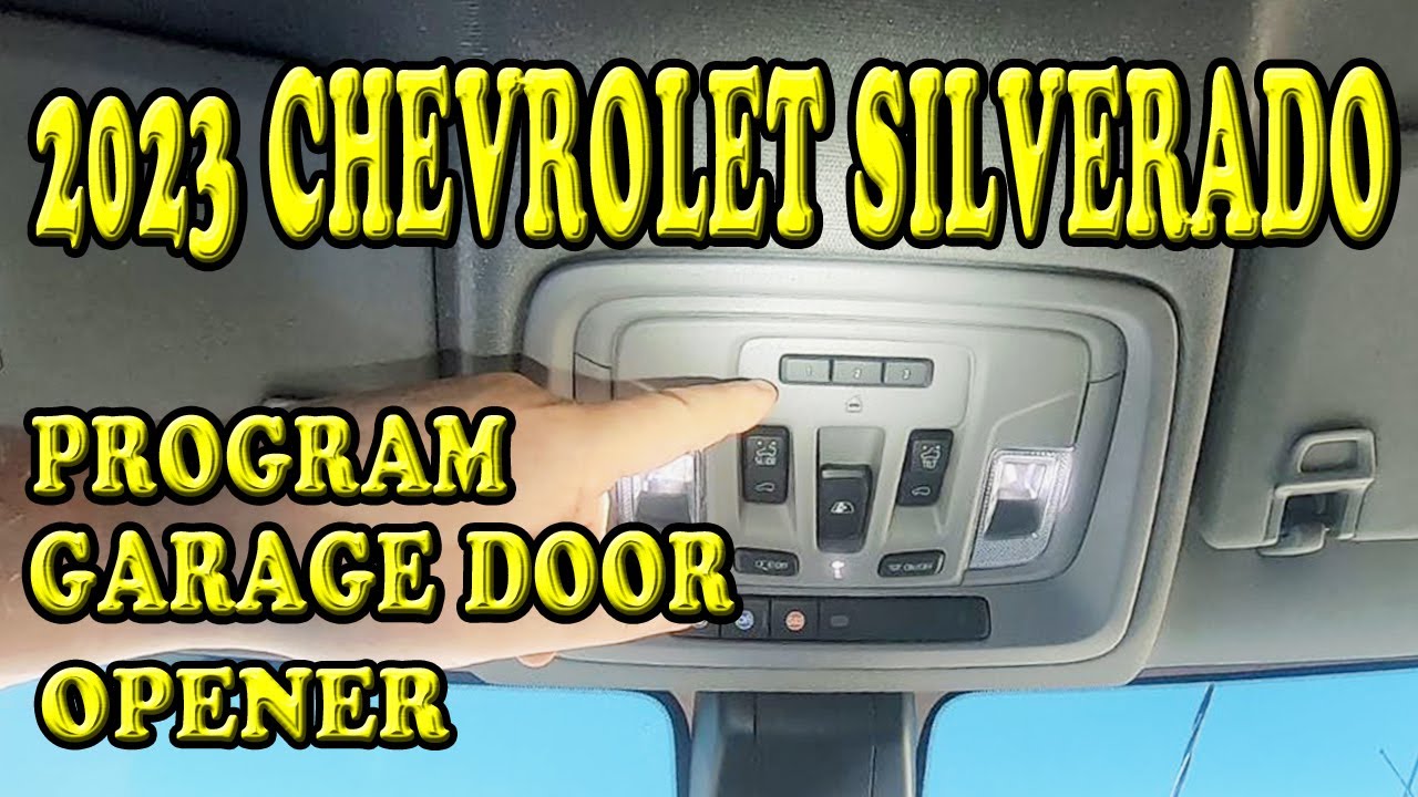 2023 Chevrolet Silverado Programming Garage Door Opener - YouTube