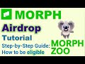 Morph airdrop guide step by step  morph zoo