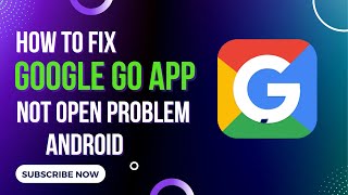 How To Fix Google Go App Not Open Problem Android screenshot 2