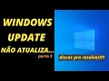 windows updadte não atualiza parte 2 (como resolver )✅