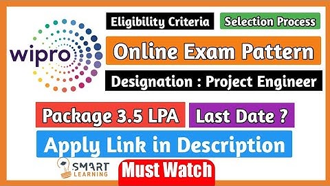 Wipro Latest Exam Pattern 2022 | Wipro Selection Process | Wipro Hiring | Smart Learning