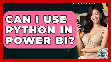 Can I Use Python In Power BI? - Learn As An Adult