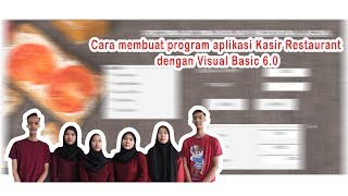 Cara membuat program aplikasi Kasir Restaurant dengan Visual Basic 6.0