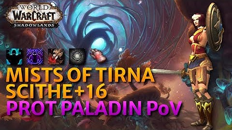 Mythic +16 Mists of Tirna Scithe - Prot Paladin PoV (Warning: Clicker)