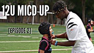 We Micd Up Our 12 Year Old 7V7 Football Team Episode 2