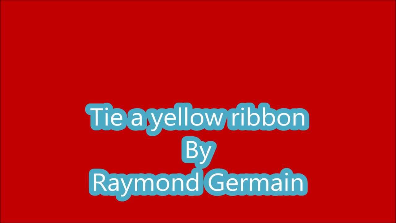 Tie a yellow ribbon YouTube