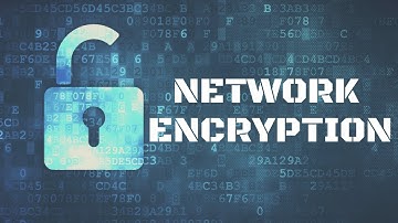 Network Encryption | Security Basics