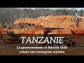 Tanzanie  le gouvernement et barrick gold crent une entreprise minire