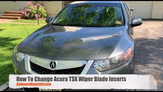 How To Change Acura TSX Wiper Blade Inserts