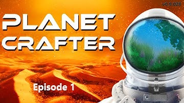 Procedural Wrecks Update +Patch | v0.9.028 | Planet Crafter Episode  1