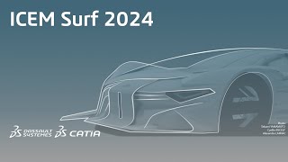 [CATIA Design Talk]  What's new in ICEM Surf 2024