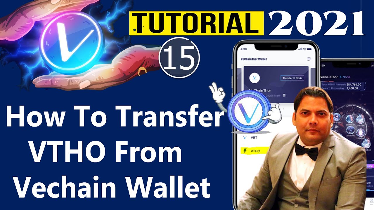 How To Transfer VTHO From Vechain Wallet | [SOLVED] How can I transfer VTHO out?