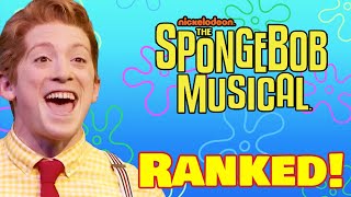 Acting Student Ranks Every Spongebob The Musical Song