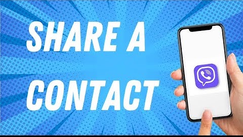 How To Share A Contact On Viber