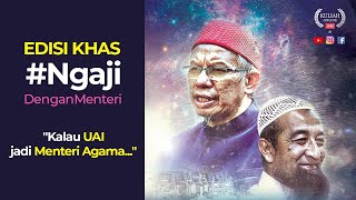 #NgajiDenganMenteri Edisi Khas 
