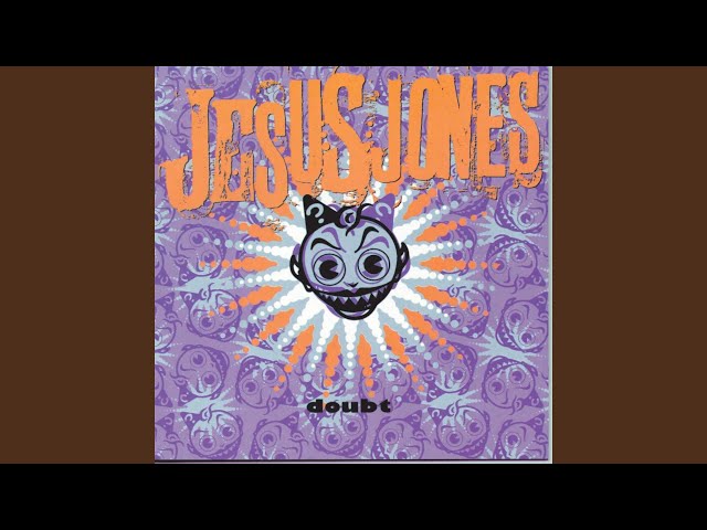Jesus Jones - Nothing To Hold Me