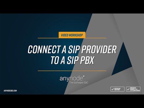 anynode 07 - Connect a SIP Provider to a SIP PBX (engl.)