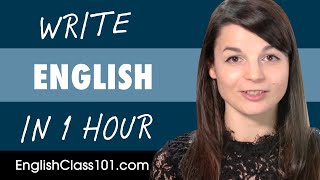 1 Hour to Improve Your English Writing Skills