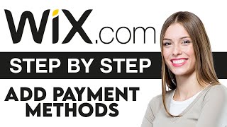 Wix - How To Add Payment Methods 2024