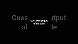 Guess the Output 🤔 Can You Solve This? #Shorts