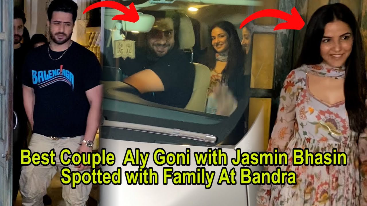 Best Couple Aly Goni & Jasmin Bhasin with Family Gets Clicked by Media At Restaurant in Bandra