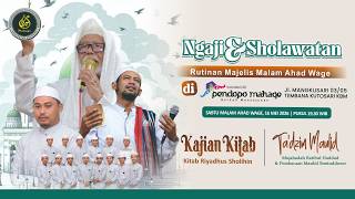 PENDOPO MAHAGE BERSHOLAWAT DALAM RANGKA RUTINAN MAJELIS  MAHAGE