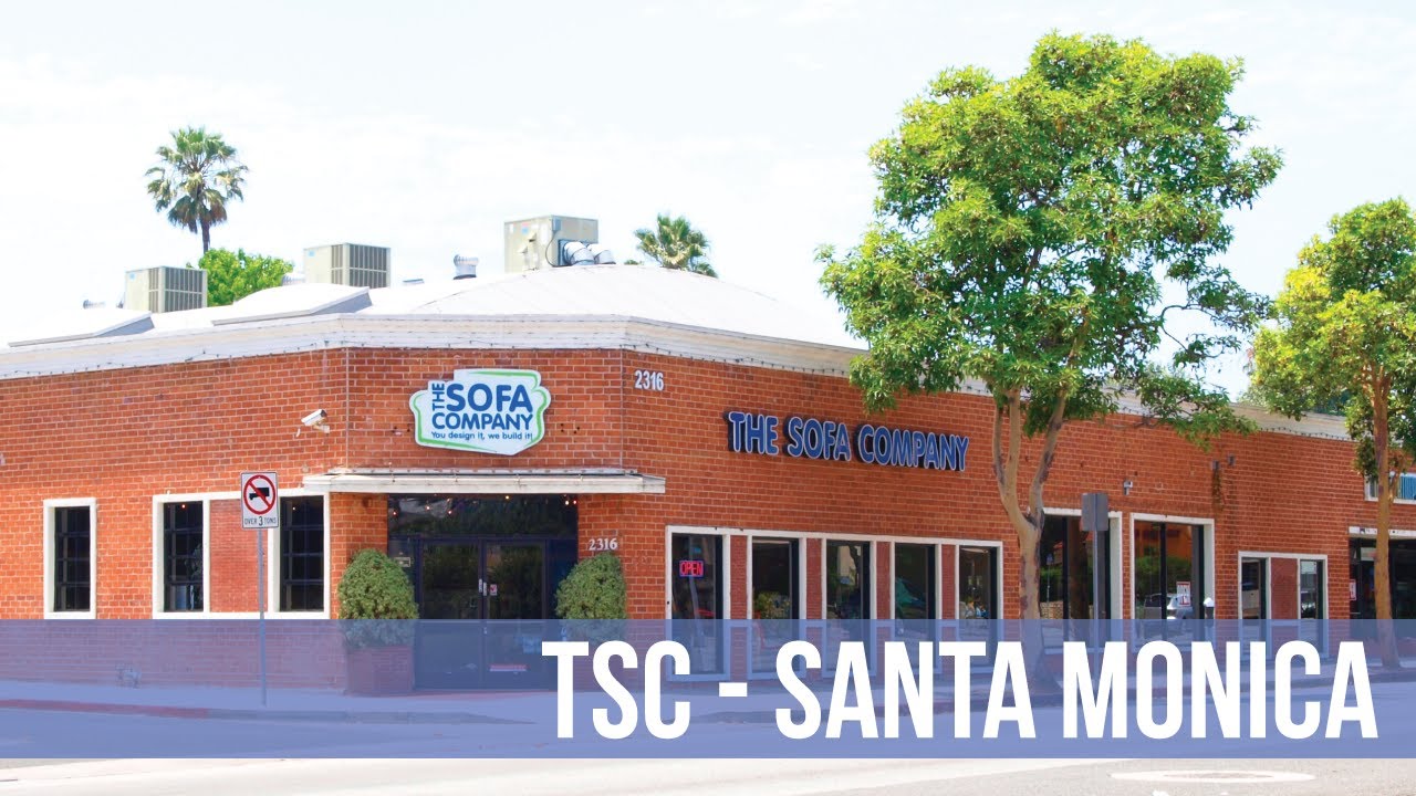 The Sofa Company Santa Monica YouTube