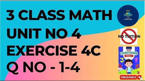 Class 3 - Mathematics - Chapter 4 - EXERCISE 4C Q No 1-4 |Oxford Countdown Book 3 Unit 4 Exercise 4C