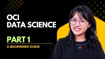 OCI Data Science Tutorial for Beginners | Part 1