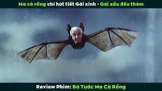 [Review Phim] Ma Cà Rồng Phiên Bản Láo Cá Chó Nhất Thiên Hạ | Dracula