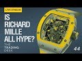 🔴Richard Mille: Good Value or Overhyped? | The Trading Desk