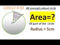 Find the area of shaded part of the circle