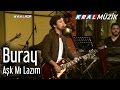 Buray - Aşk Mı Lazım (Kral Pop Akustik)