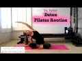 The Perfect Detox Workout - 20 Minute Pilates Workout for Detox