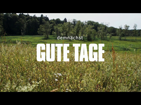 GUTE TAGE - Kinotrailer