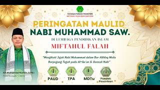 🔴Live Maulid Nabi Muhammad SAW 1448H | MUSHOLA MIFTAHUL FALAH | 03 Oktober 2026