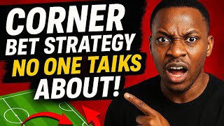 The CORNER METHOD African Bettors Are Using to Win More! #CornerBetStrategy  #SportsBetting