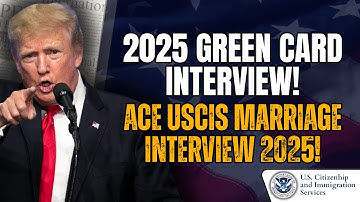 Master Your 2025 USCIS Marriage Green Card Interview: Key Tips & Questions