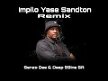 Impilo Yase Sandton(Remix)-Senzo Dee & Deep_99ine_SA