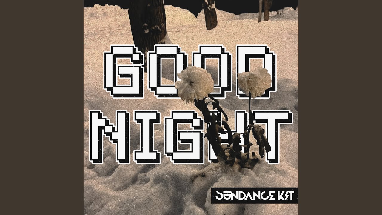 Watch Good Night on YouTube Watch Good Night on YouTube