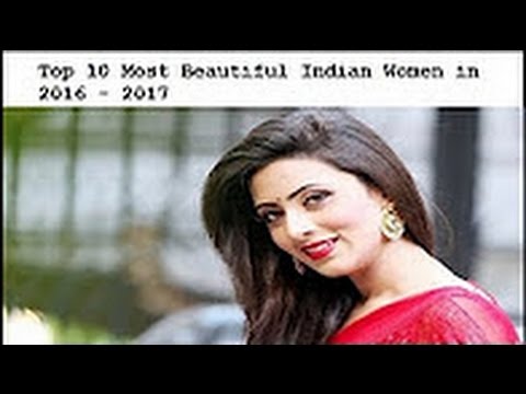 Top 10 Most Beautiful Indian Women in 2016 & 2017 