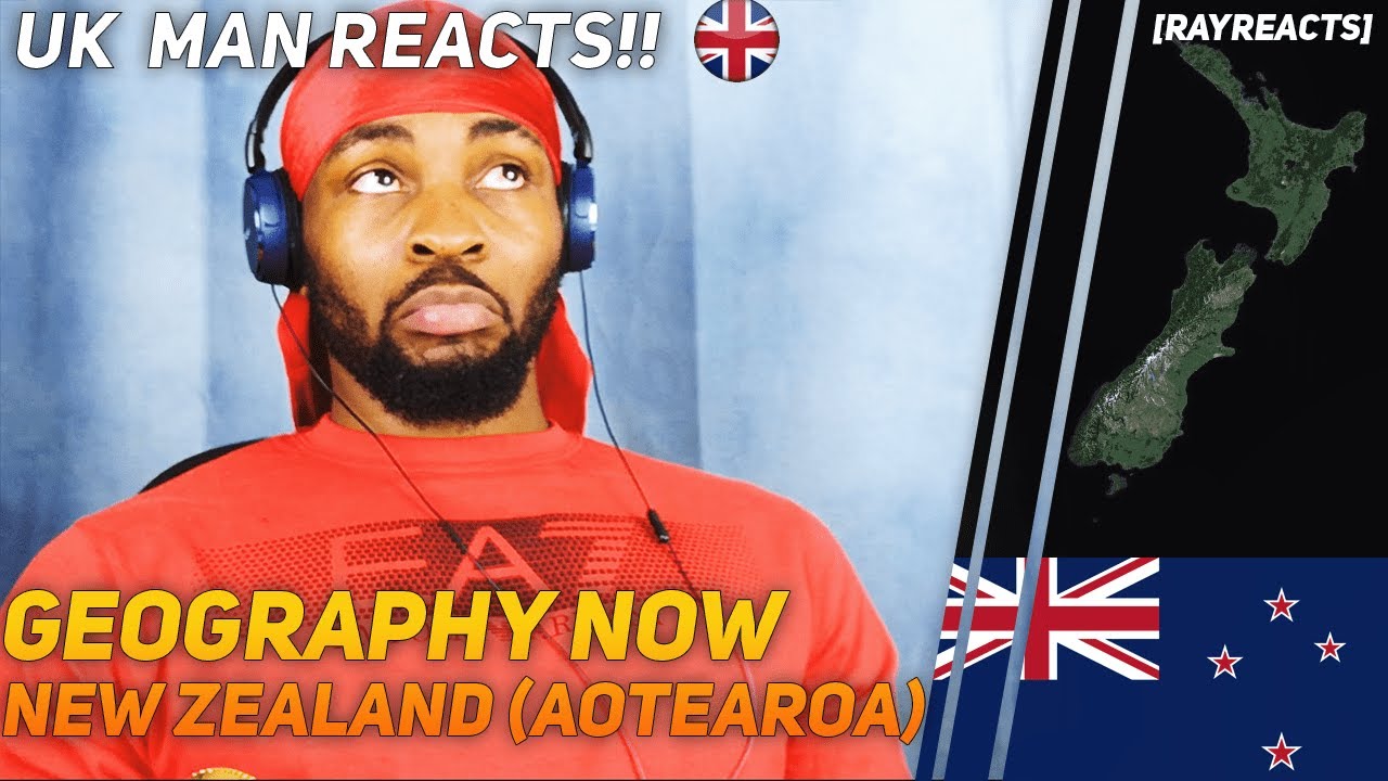 Geography Now! NEW ZEALAND (AOTEAROA) [RAYREACTS] YouTube