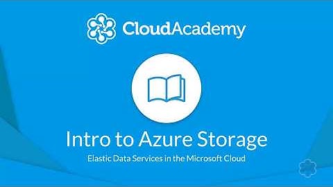 Introduction to Azure Storage