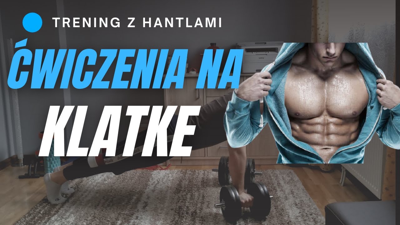 5 WICZE NA KLATE Z HANTLAMI YouTube 5-wicze-na-klate-z-hantlami-youtube
