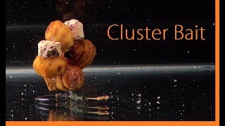 How to make a "Cluster Bait"