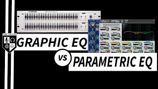 PARAMETRIC EQ vs GRAPHIC EQ: Differences   How & When to Use Them