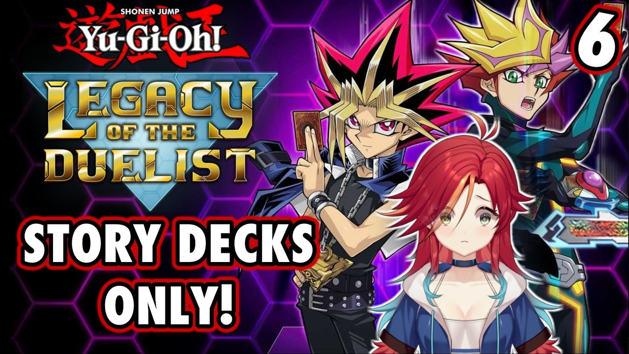 🔴 Can You Beat Yu-Gi-Oh! Legacy of the Duelist Using ONLY Story Decks?  ~\(≧▽≦)/~ 【EPISODE 6】