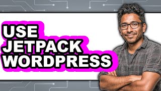 Celebrity How to Use Jetpack WordPress (Updated) Profile